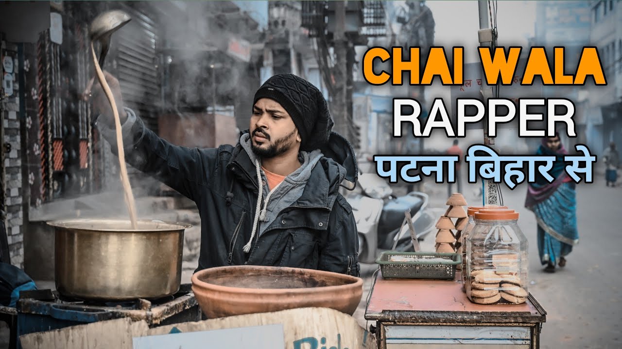 Chai Wala Rapper Bihar