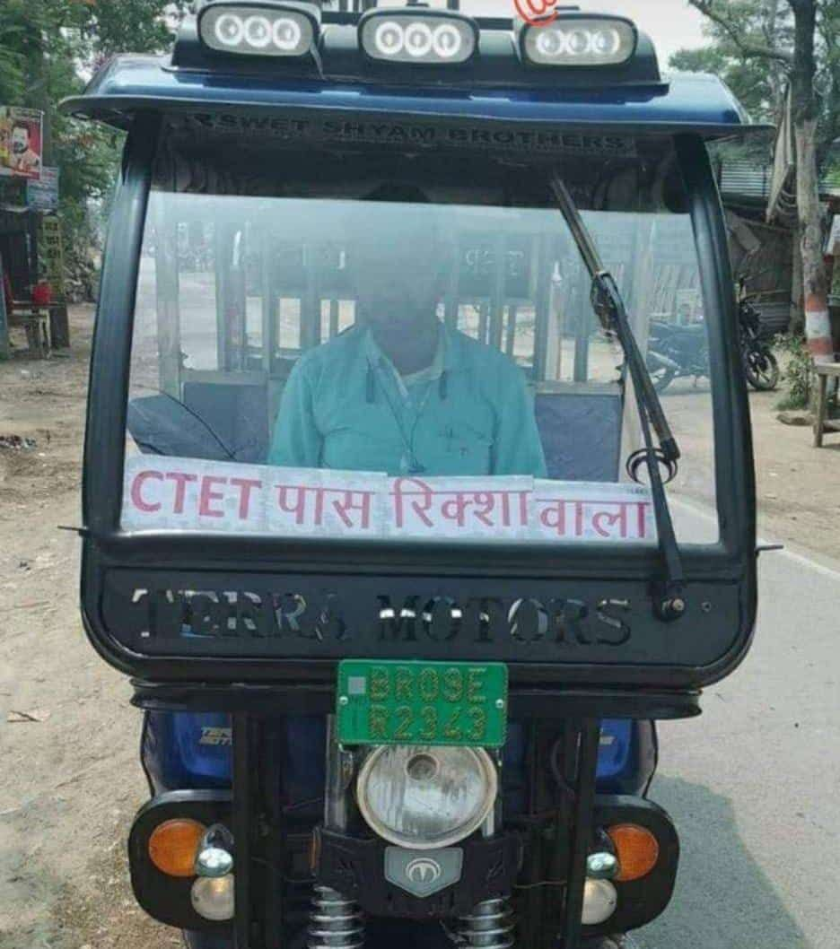 Rickshaw wala written CTET on rickshaw